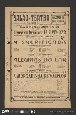A Sacrificada; Alegrias do Lar; A Morgadinha de Valflor
