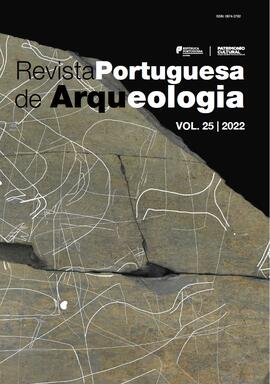 Revista Portuguesa de Arqueologia, vol. 25 (2022)