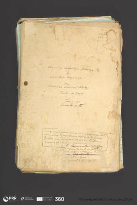 Manuscrito das Memórias Arqueológico-históricas do Distrito de Bragança por Francisco Manuel Alve...