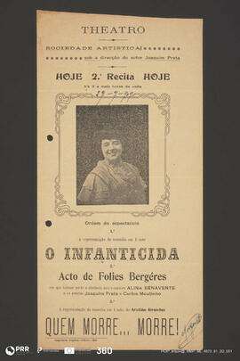 O Infanticida; Acto de Folies Bergéres; Quem morre...morre!