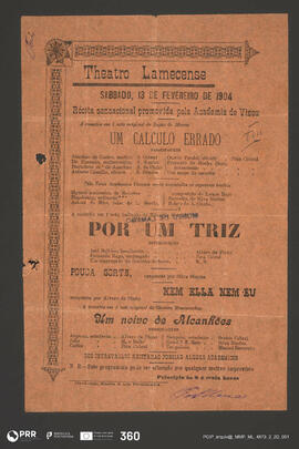 Um calculo errado; Por um triz; Um noivo de Alcanhões